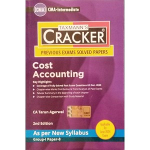 Taxmann's Cost Accounting (CA) Cracker for CMA Inter June 2024 Exam [New Syllabus] by CA. Tarun Agarwal